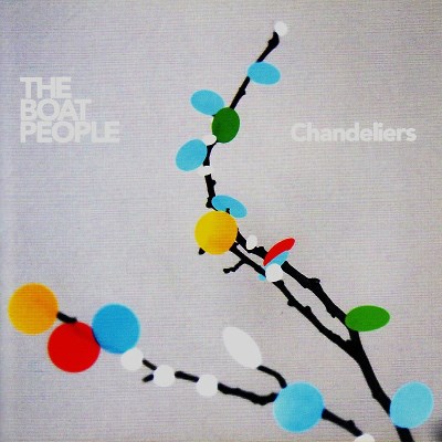 BOAT PEOPLE/CHANDELIERS